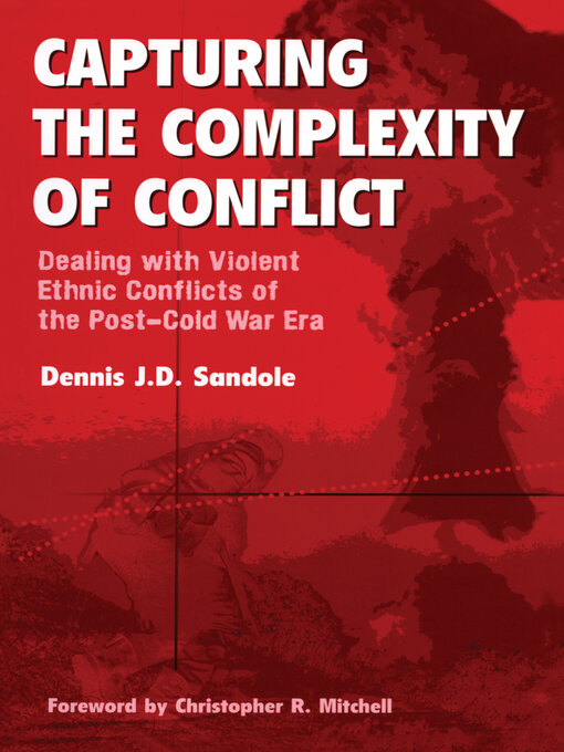 Title details for Capturing the Complexity of Conflict by Dennis J. D. Sandole - Available